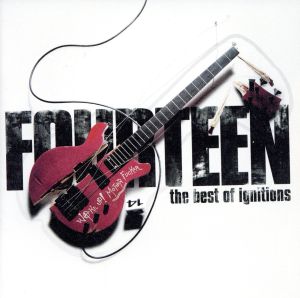 FOURTEEN-the best of ignitions-