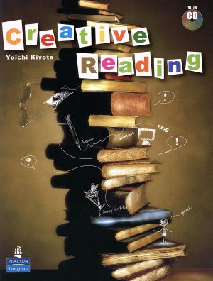 Creative Reading 新英文基礎演習 読解から発信へ