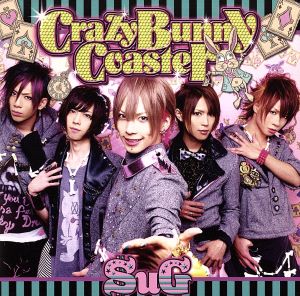 Crazy Bunny Coaster(初回限定盤B)(DVD付)