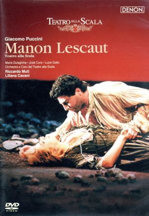 プッチーニ:歌劇「マノン・レスコー」ミラノ・スカラ座1998年