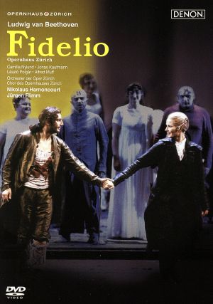 ベートーヴェン:歌劇「フィデリオ」チューリヒ歌劇場2004年