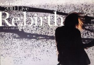 2010 Live“Re:birth