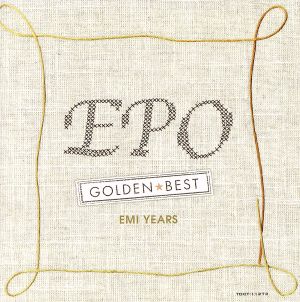 GOLDEN☆BEST EPO(EMI YEARS)