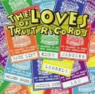 THE LOVES OF TRUST RECORDS