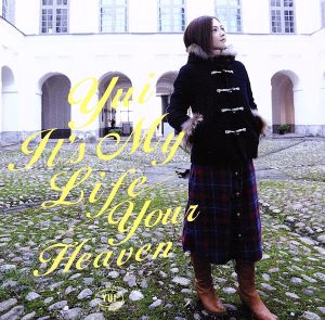It's My Life/Your Heaven(初回生産限定盤)(DVD付)