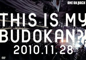 LIVE DVD THIS IS MY BUDOKAN?!2010.11.28