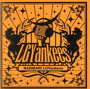 BARI BARI LGYankees(初回限定盤)(DVD付)