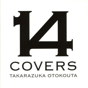14 COVERS TAKARAZUKA OTOKOUTA