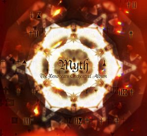 -MYTH-The Xenogears Orchestral Album