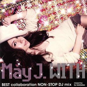 WITH～BEST collaboration NON-STOP DJ mix～mixed by DJ WATARAI(DVD付)
