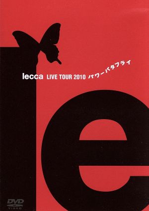 lecca LIVE TOUR 2010 パワーバタフライ