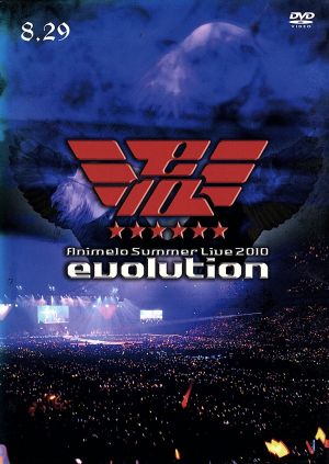 Animelo Summer Live 2010-evolution-8.29