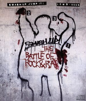 Smash Up！ THE BATTLE OF ROCK & RAP