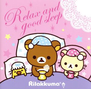 Relax and Good sleep