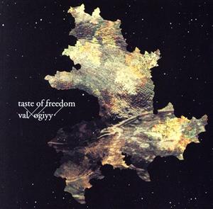 taste of freedom