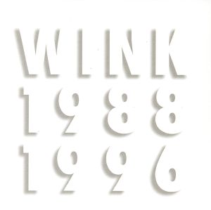 WINK MEMORIES 1988-1996(Blu-spec CD)