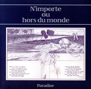 N'importe ou hors du monde