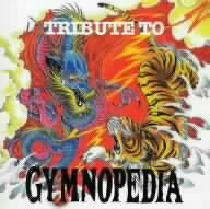 TRIBUTE TO GYMNOPEDIA