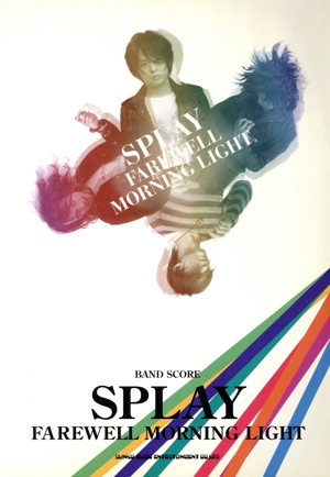 Splay「Farewell morning light」