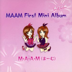 MAAM～First Mini Album