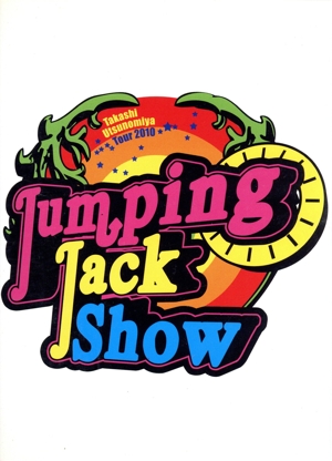 Takashi Utsunomiya Tour 2010 Jumping Jack Show