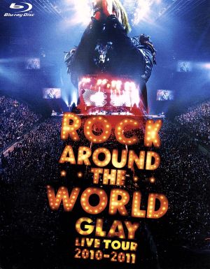 GLAY ROCK AROUND THE WORLD 2010-2011 LIVE IN SAITAMA SUPER ARENA-SPECIAL EDITION-(Blu-ray Disc)