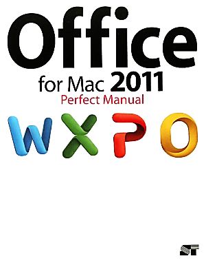 Office for Mac 2011 Pefect Manual