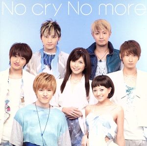 No cry No more(DVD付A)