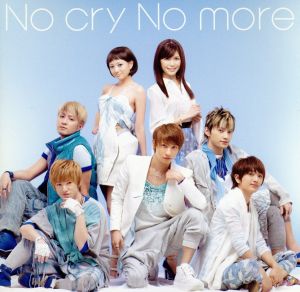 No cry No more(DVD付B)