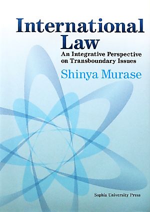 International Law An Integrative Perspective on Transboundary Issues