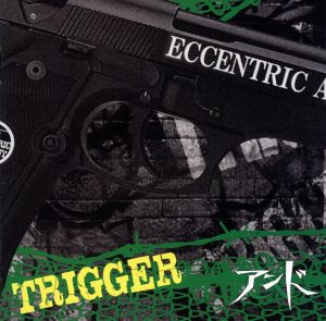 TRIGGER(DVD付)