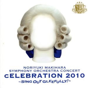LIVE ALBUM SYMPHONY ORCHESTRA“cELEBRATION 2010