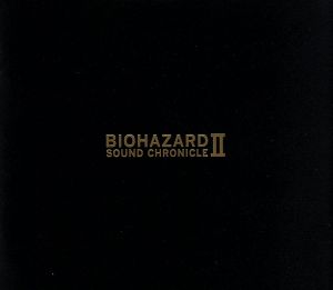 BIOHAZARD SOUND CHRONICLE Ⅱ