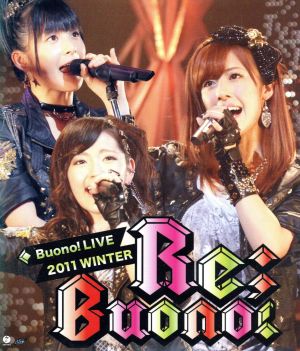 Buono！ LIVE 2011 winter Re;Buono！(Blu-ray Disc)
