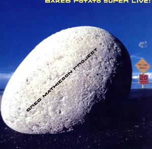 The Baked Potato Super Live！(紙ジャケット仕様)(HQCD)