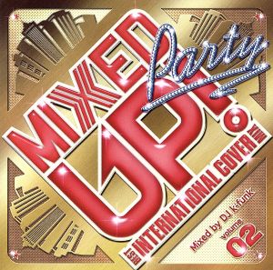 MIXED UP！-BEST INTERNATIONAL COVER MIX