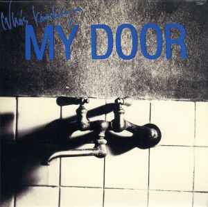 WHO'S KNOCKING ON MY DOOR(紙ジャケット仕様)