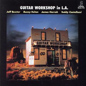 GUITAR WORKSHOP in L.A.