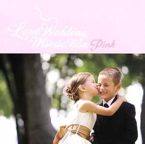 Love Wedding Music Box～Pink～