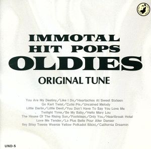 IMMOTAL HIT POPS-OLDIES