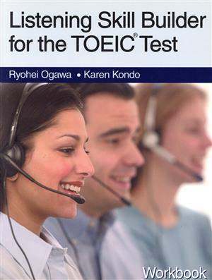 Listening Skill Builder for the TOEIC Te