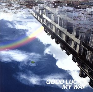 GOOD LUCK MY WAY(初回生産限定盤)(DVD付)