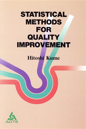 STATISTICAL METHODS FOR QUALITY IMPROVEMENT