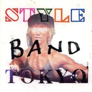 Style Band Tokyo Compilation Vol.1