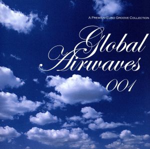 GLOBAL AIRWAVES 001