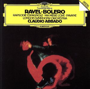 ラヴェル:ボレロ、スペイン狂詩曲、パヴァーヌ(SHM-CD)