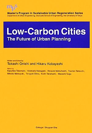 Low-Carbon CitiesThe Future of Urban Planning