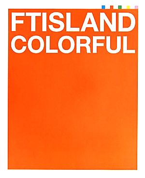 FTISLAND COLORFUL