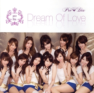 Dream Of Love(初回限定盤)