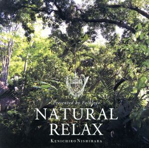 Natural Relax presented by Folklove